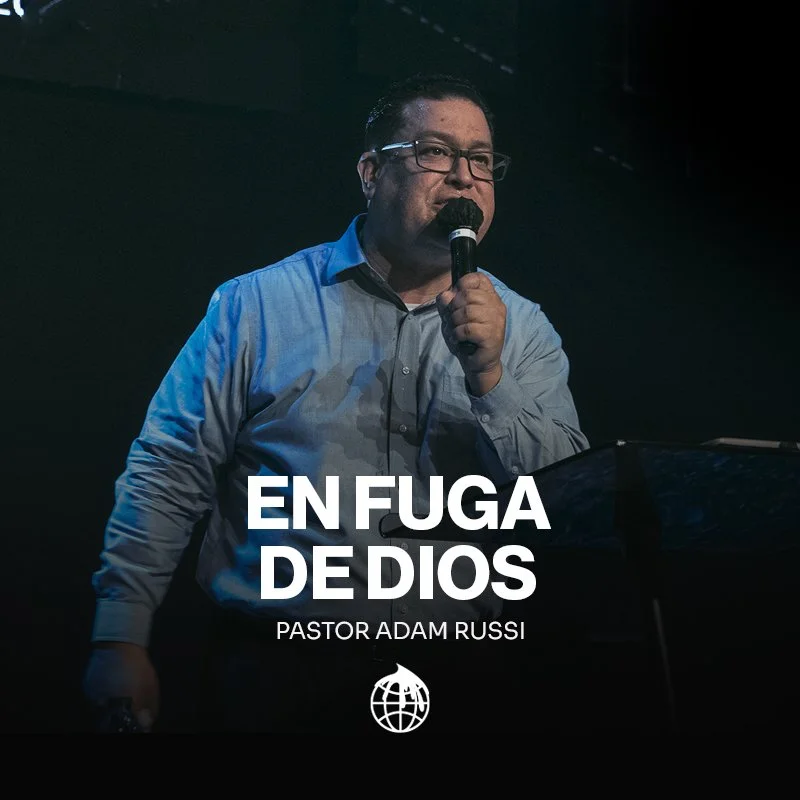 En Fuga De Dios- Pastor Adam Russi