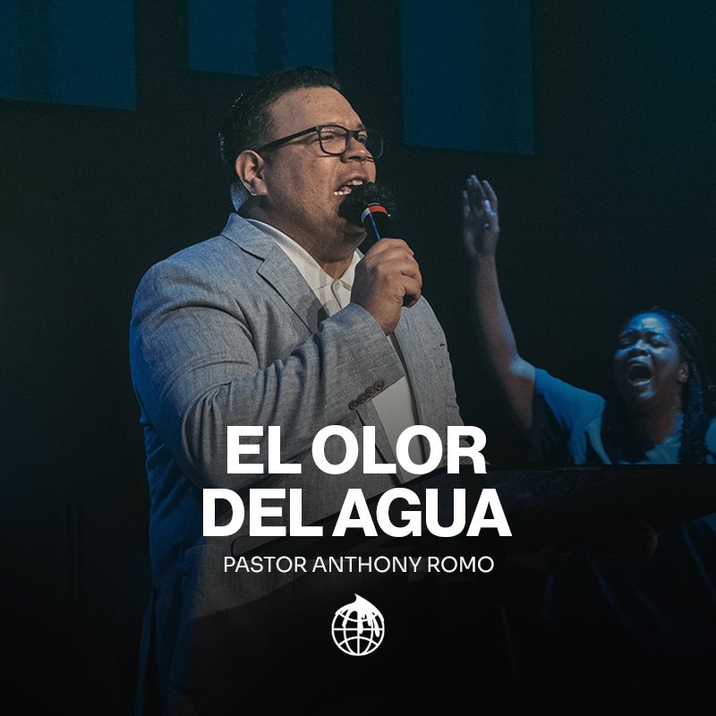 El Olor Del Agua- Pastor Anthony Romo