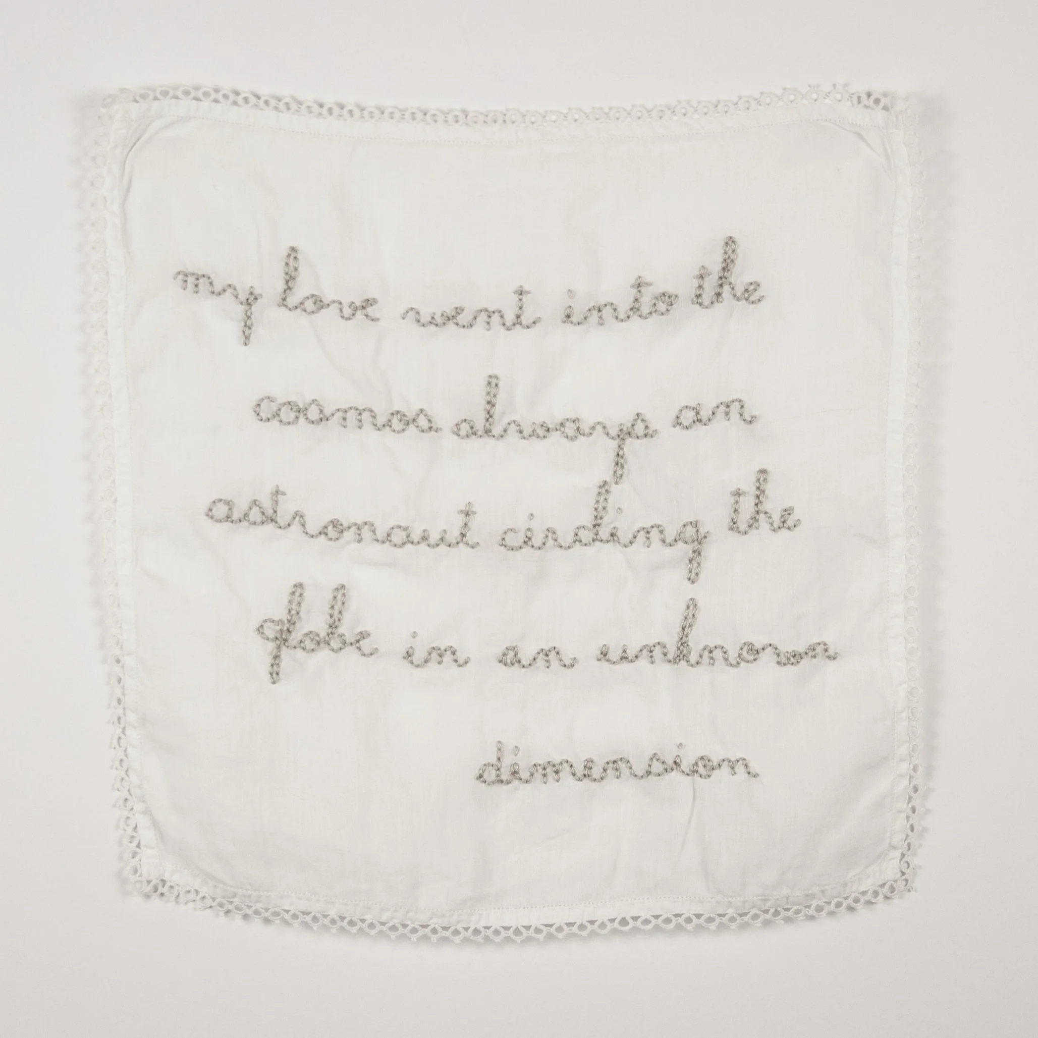 “my love went into the cosmos always an astronaut circling the globe in an unknown dimension”