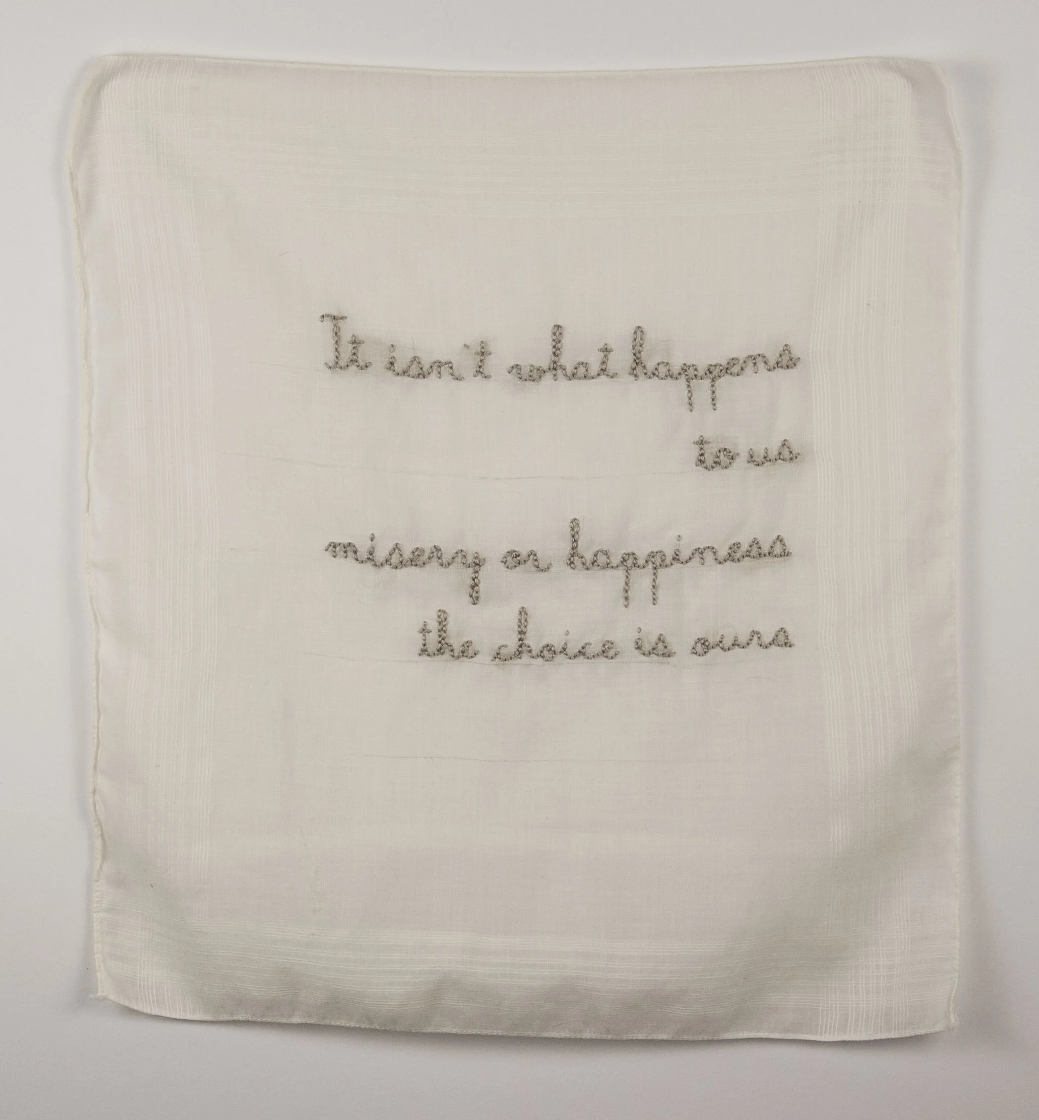 “It isn’t what happens to us misery or happiness the choice is ours”