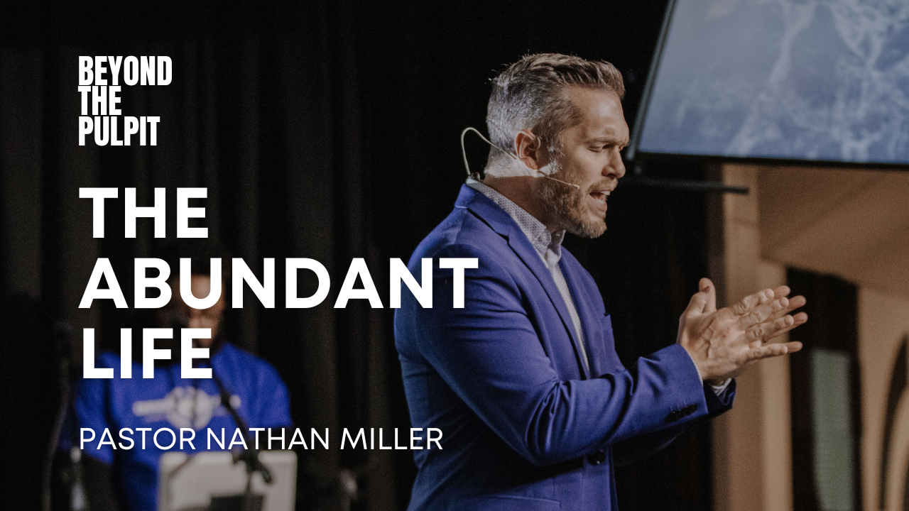 The Abundant Life