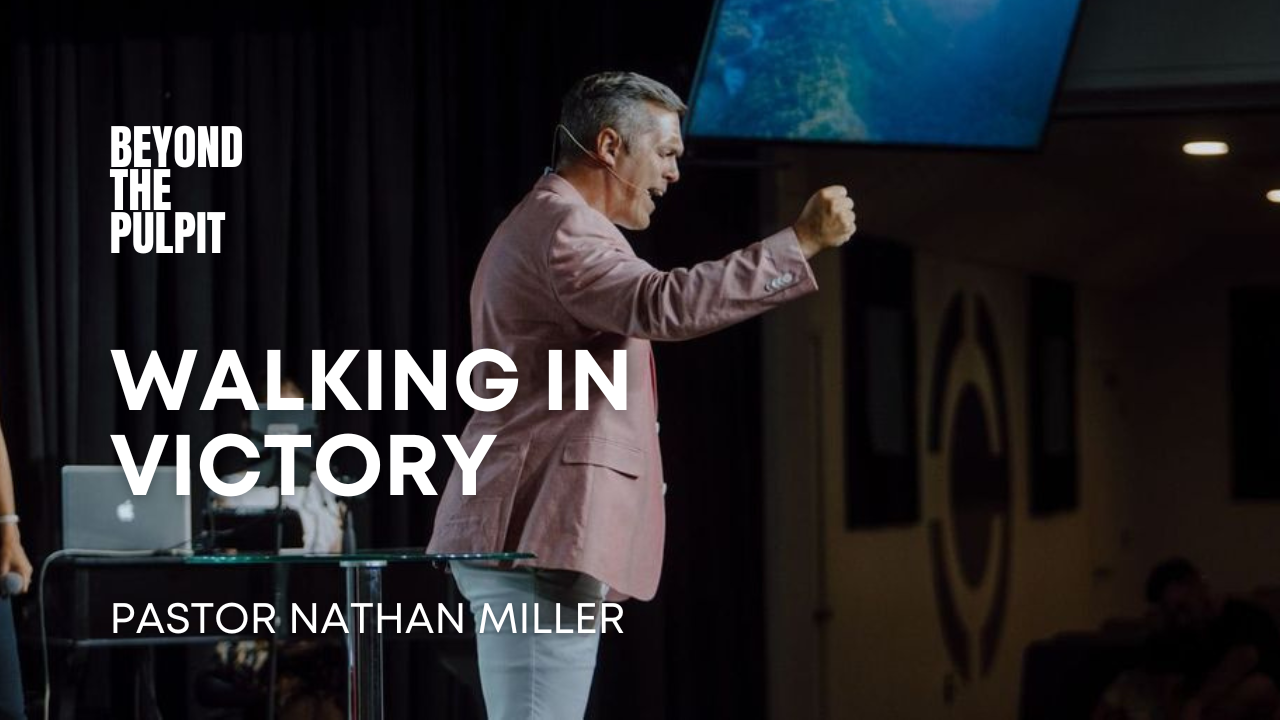 Walking in Victory