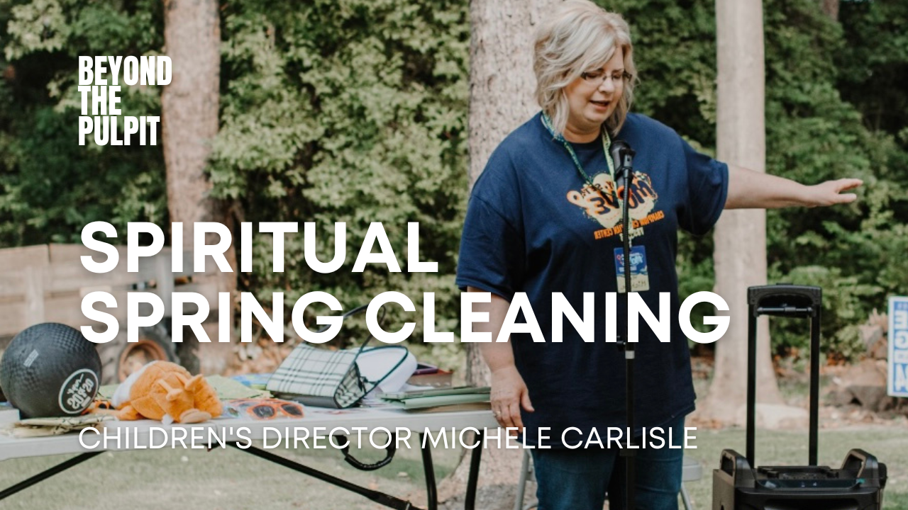Spiritual Spring Cleaning | Champion Christian Center