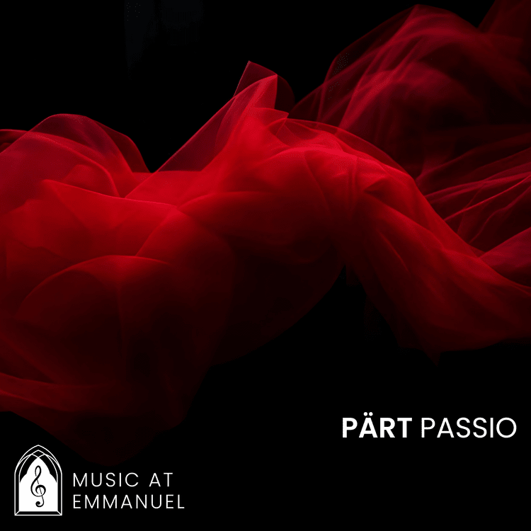 P√§rt: Passio – Emmanuel Episcopal Church