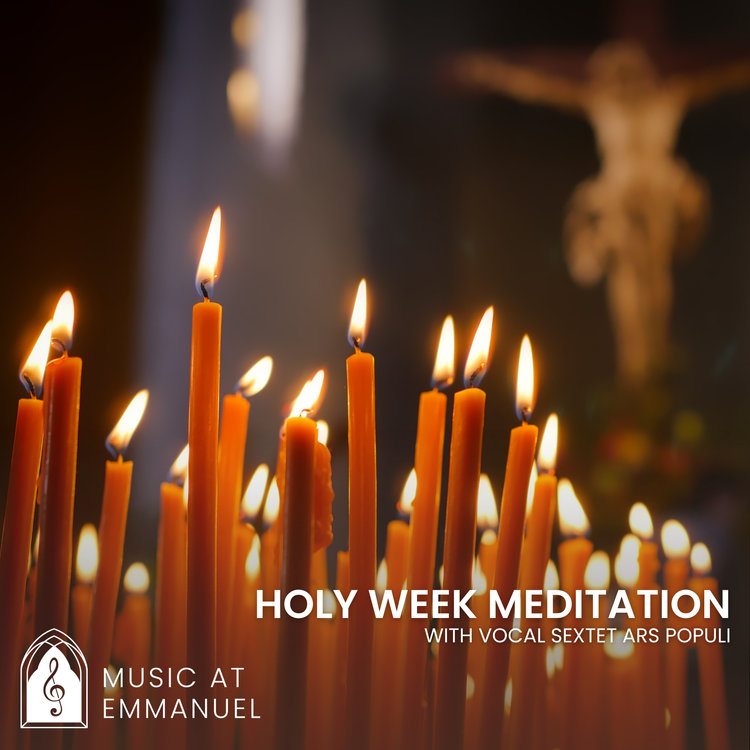 Candlelit Holy Week Meditation – Emmanuel Episcopal Church