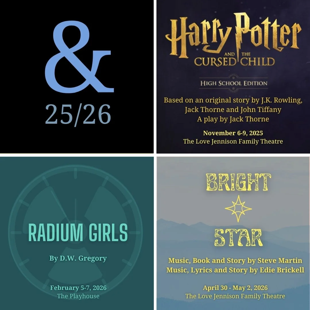 Ampersand is proud to announce our next season!

---
HARRY POTTER AND THE CURSED CHILD (High School Edition) is presented by special arrangement with Broadway Licensing Global. (www.broadwaylicensing.com). TM &amp; &copy; HPTP. Harry Potter &trade; W