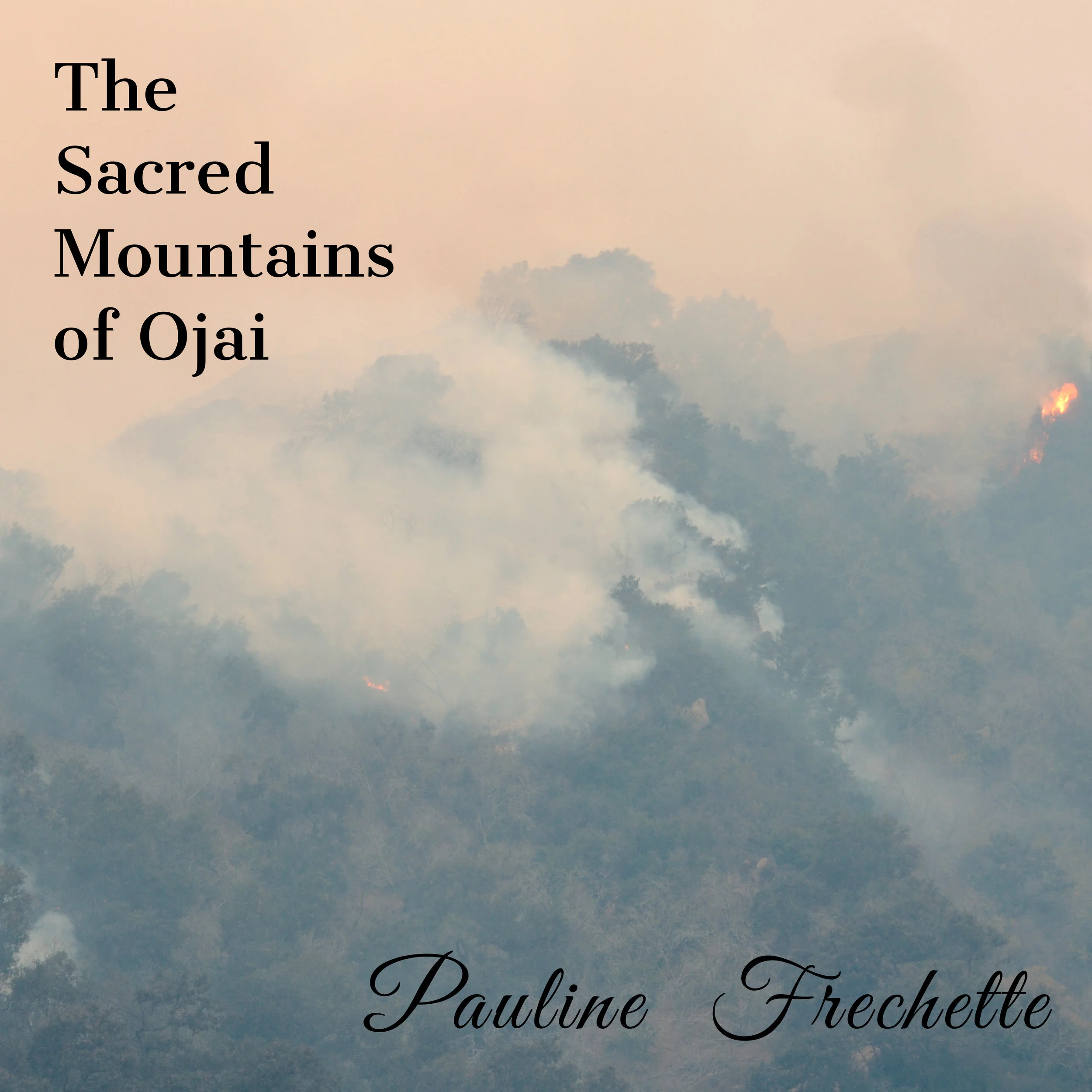 The Sacred Mountains of Ojai Single - Download
