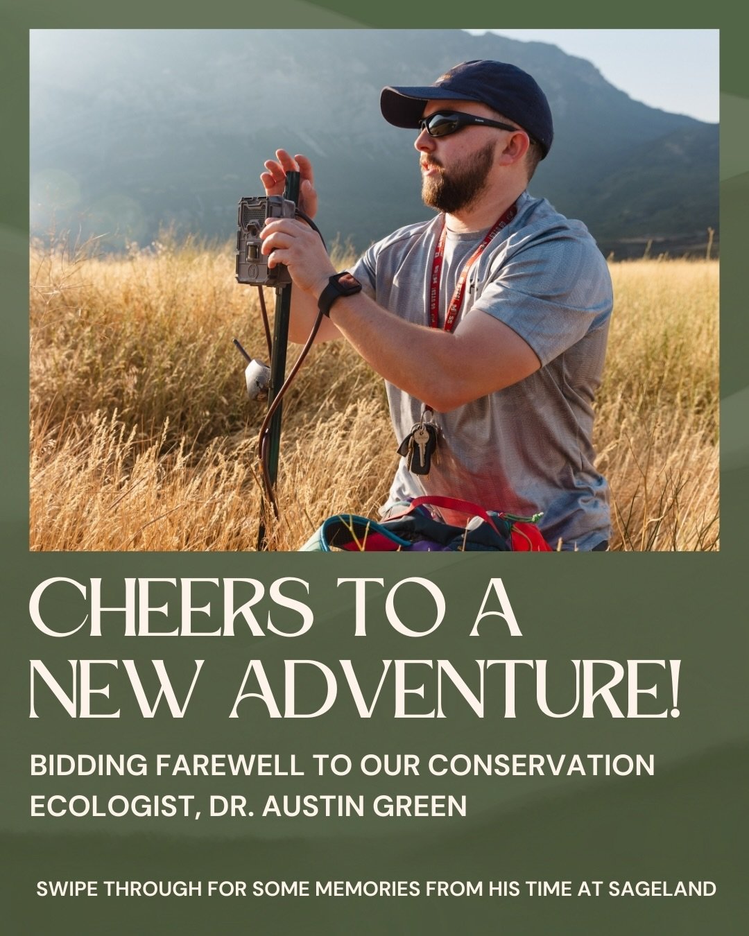 Today we bid a bittersweet so long (not goodbye!) to Dr. Austin Green, who has served as our Conservation Ecologist for the past few years.&nbsp;

We are sad to see him go, but are beyond excited to see how he&rsquo;ll continue to grow and inspire th