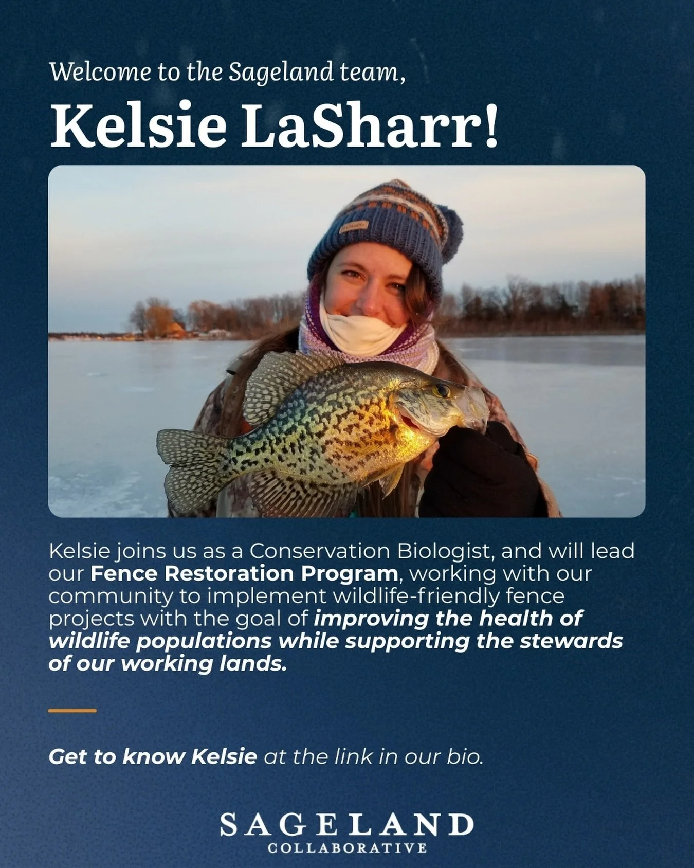 We are thrilled to introduce the newest member of the Sageland Collaborative team, Kelsie LaSharr!

Kelsie joins us as our new Program Manager, leading our Fence Restoration Program! She will be working with our community to implement wildlife-friend