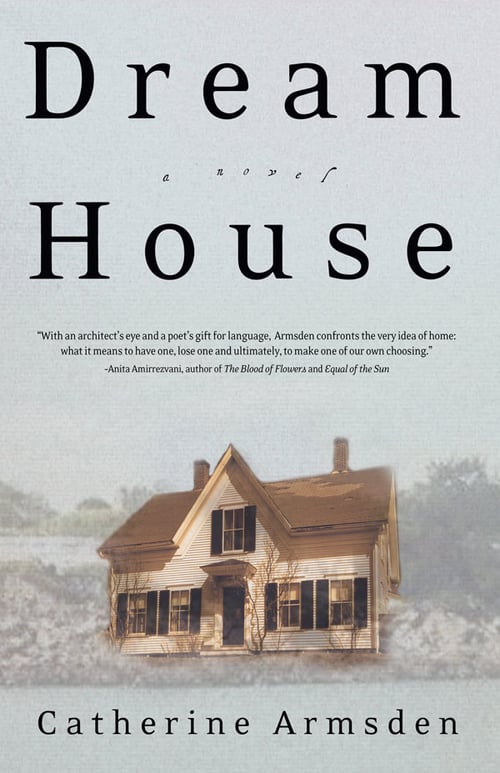 LUSH WITH SENSORY DETAIL AND EMOTIONAL COMPLEXITY, DREAM HOUSE IS ABOUT FAMILY, HOME, AND AN ARCHITECT’S JOURNEY TO UNDERSTAND THE CRIPPLING HOLD ONE HOUSE HAS ON HER.