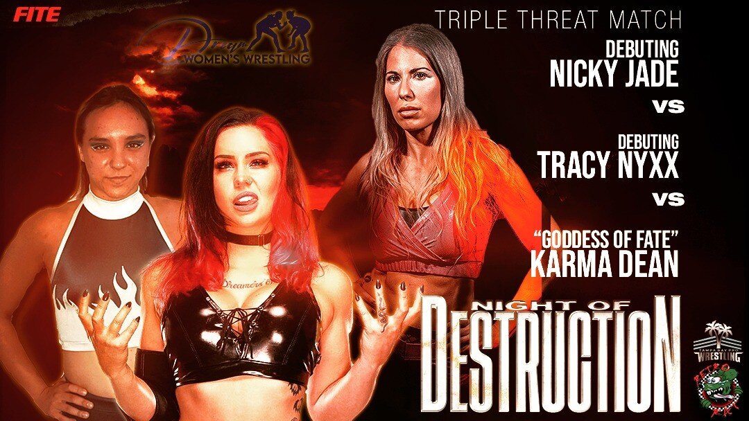 Get ready for a Triple Threat Match at Night of Destruction featuring three talented wrestlers! Debuting from Fort Meyers, FL, we have rookie Nicky Jade. Also making her debut is Tracy Nyxx, a wrestler who's been working her way up the ranks. And las
