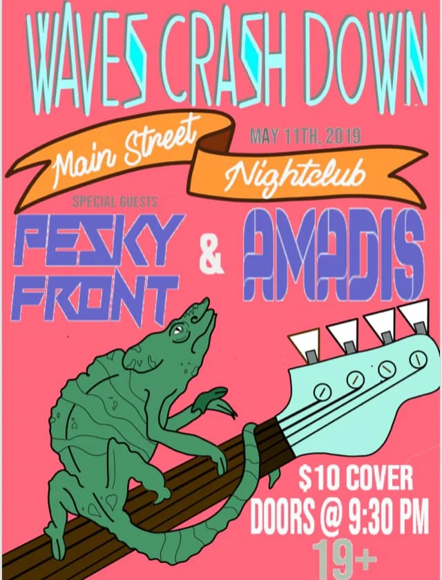 Waves Crash Down, Pesky Front, Amadis