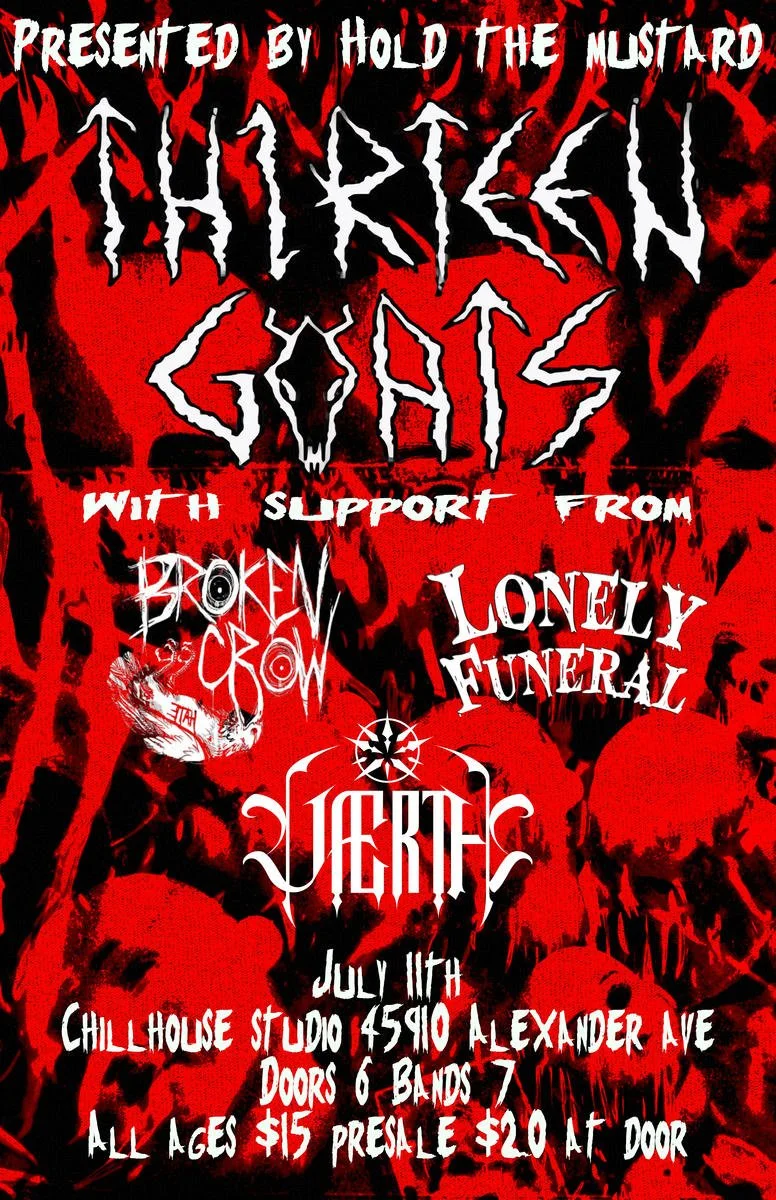 Thirteen Goats, Broken Crow, Lonely Funeral, and Vaerth