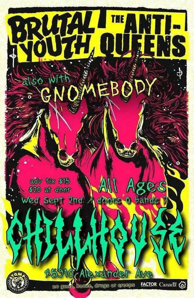 Gnomebody, Brutal Youth, The Anti-Queens