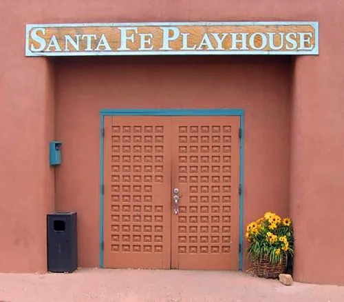 Santa Fe Playhouse • Theatre Santa Fe