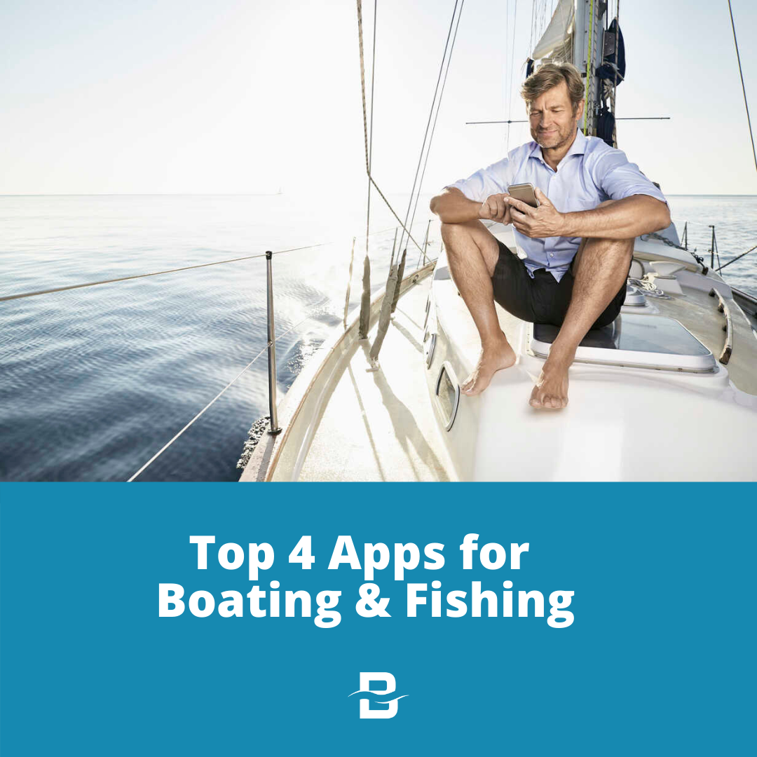 Top 4 Apps for Boating & Fishing Boss Marine