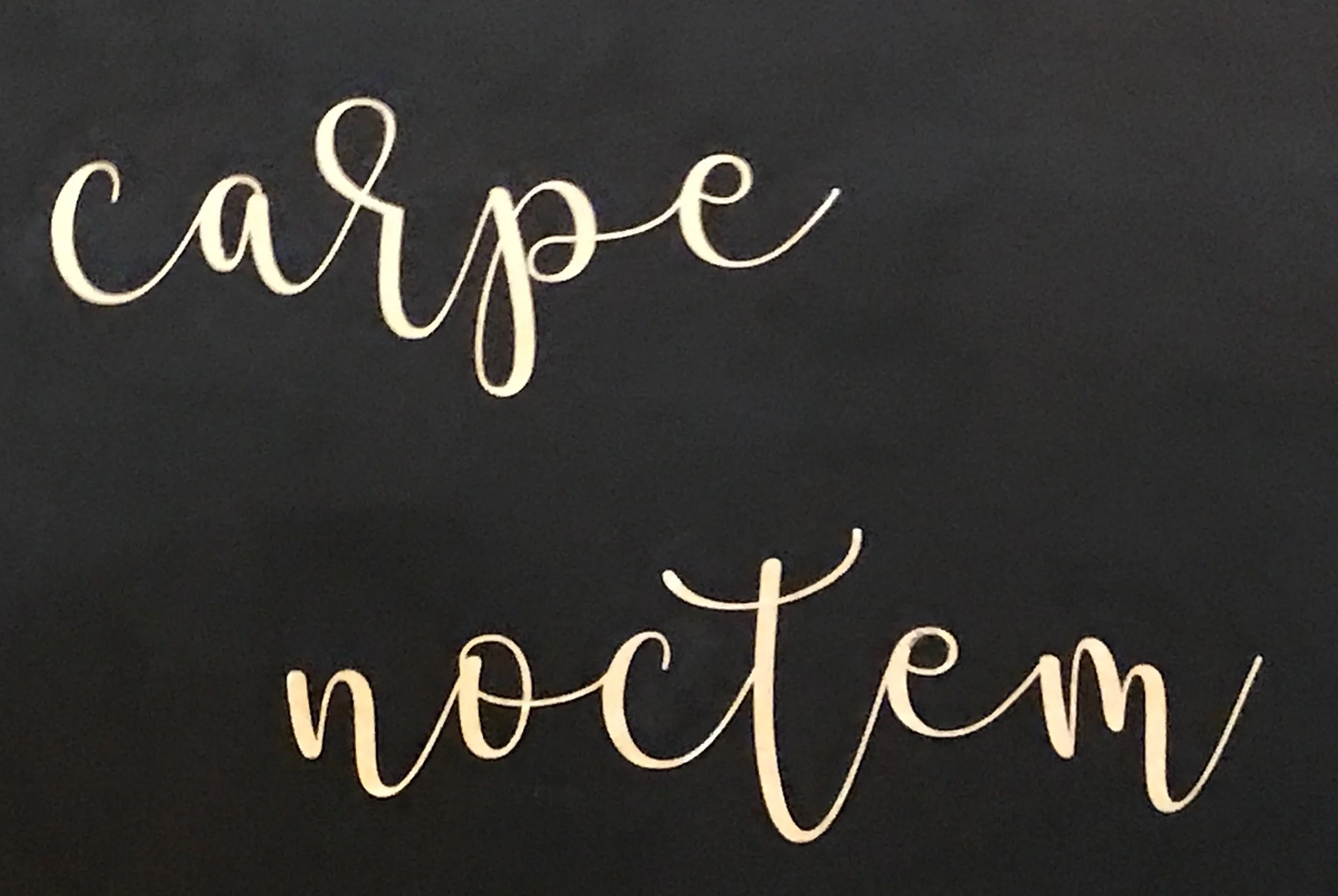 Carpe Noctem