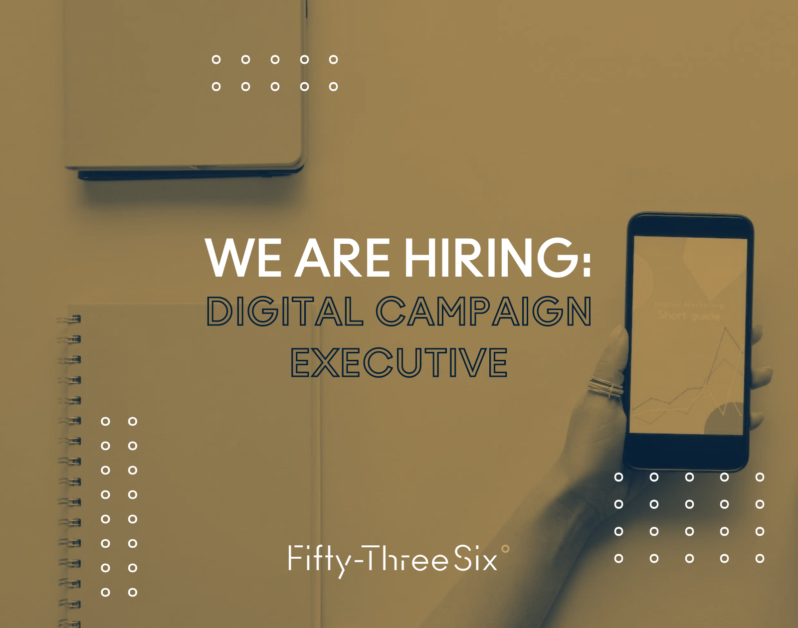 NEW ROLE: DIGITAL CAMPAIGN EXECUTIVE