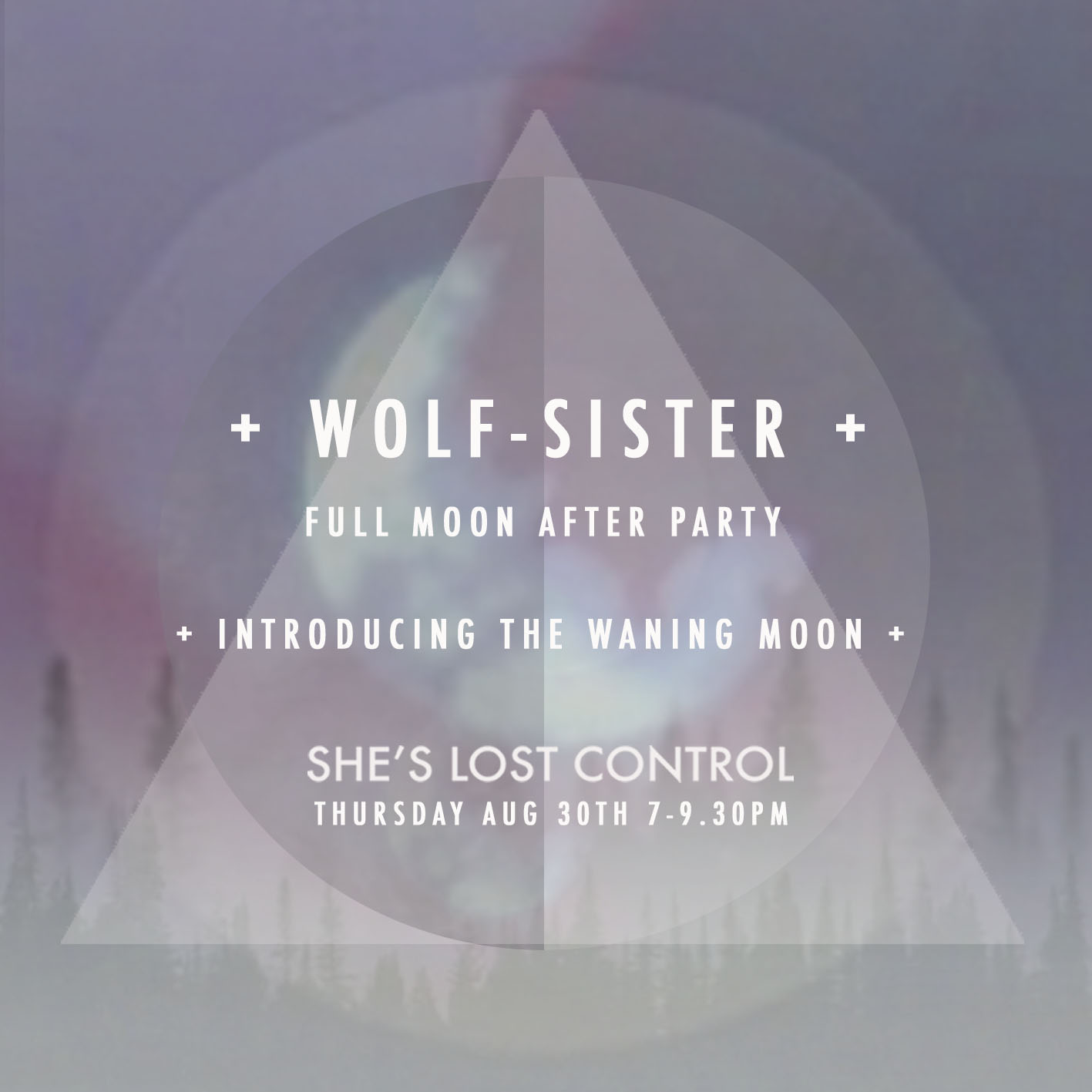 WOLF SISTER - FULL MOON AFTER PARTY AUG .jpg