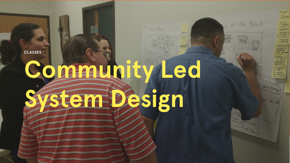 Community-Led System Design