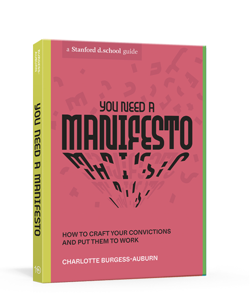 You Need a Manifesto