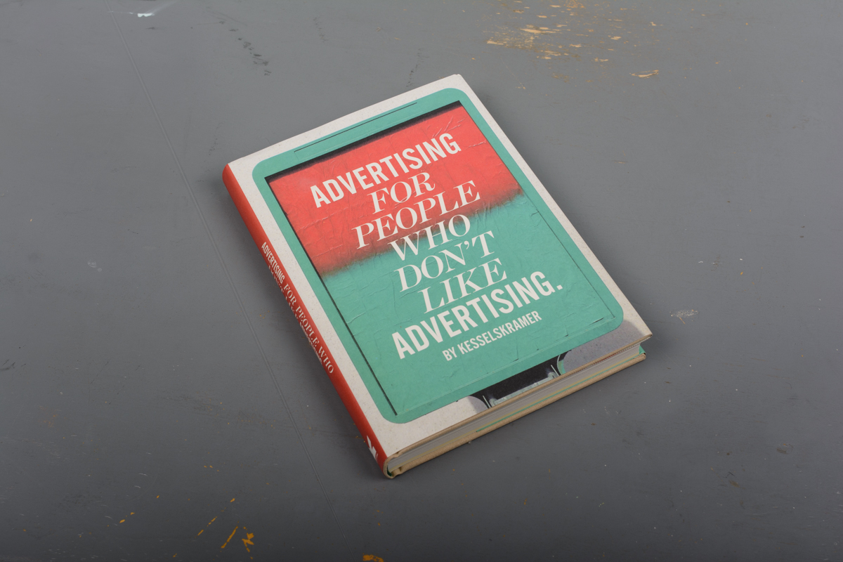 Advertising For People Who Don't Like Advertising: KesselsKramer