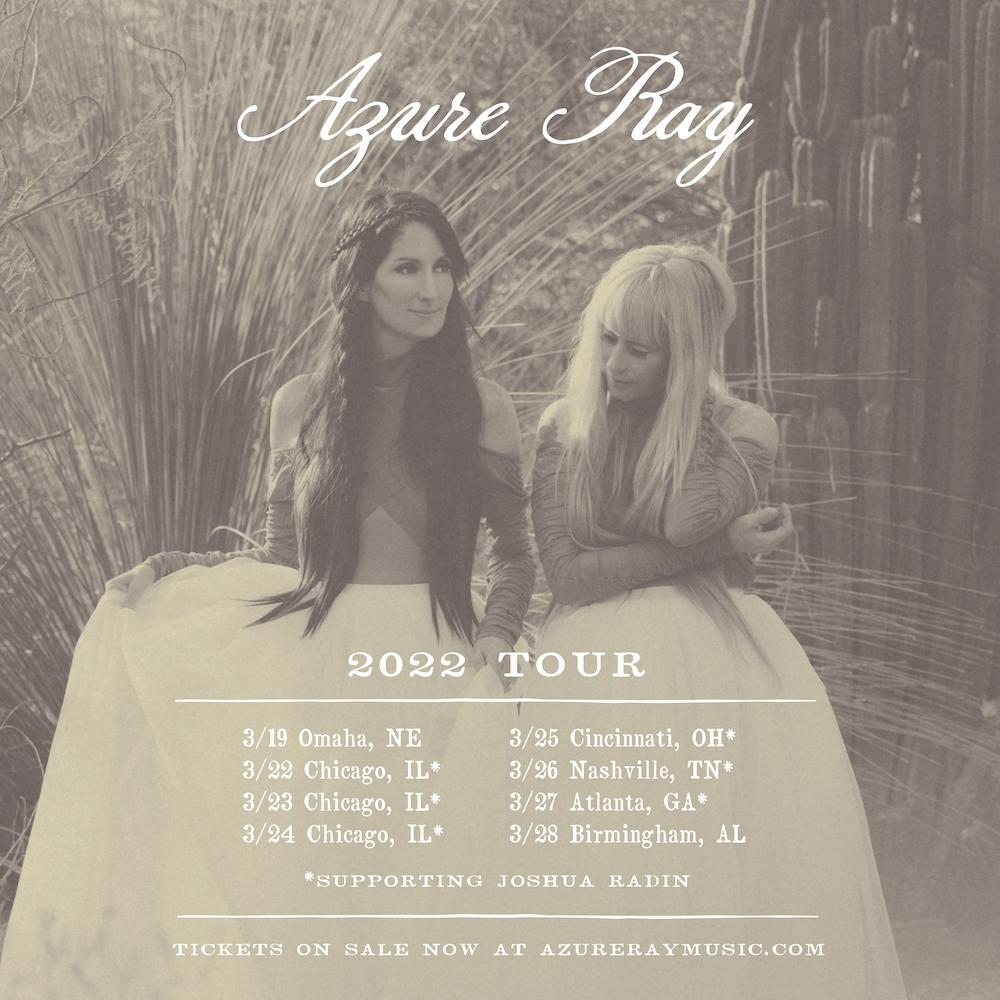AZURE RAY ANNOUNCED 2022 TOUR DATES