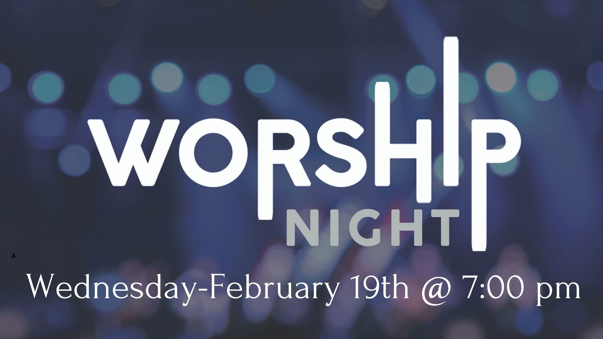 Wednesday Worship & Prayer Night