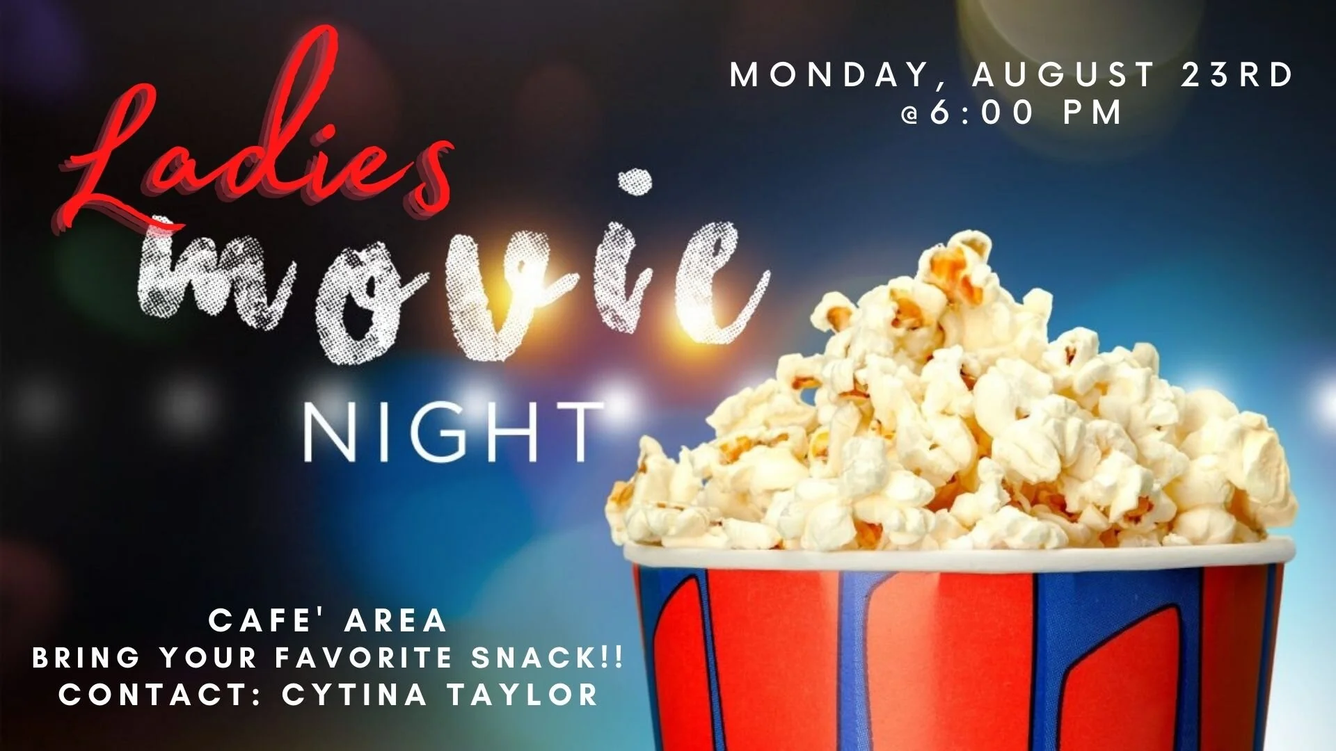 Movie Night - Ladies Meeting