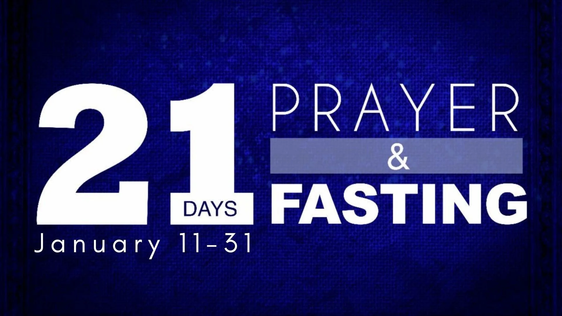 21 Days of Fasting