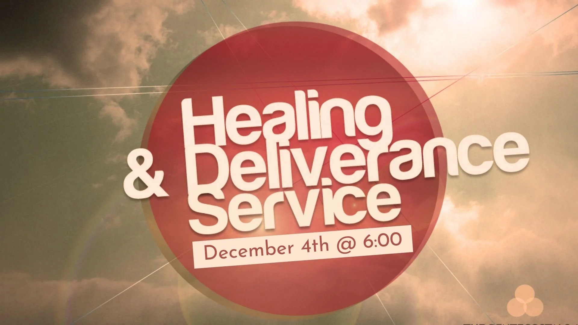 Healing &amp; Deliverance Service
