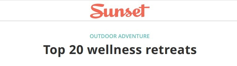 The Coast Ridge Top 20 Wellness Retreats by Sunset Magazine