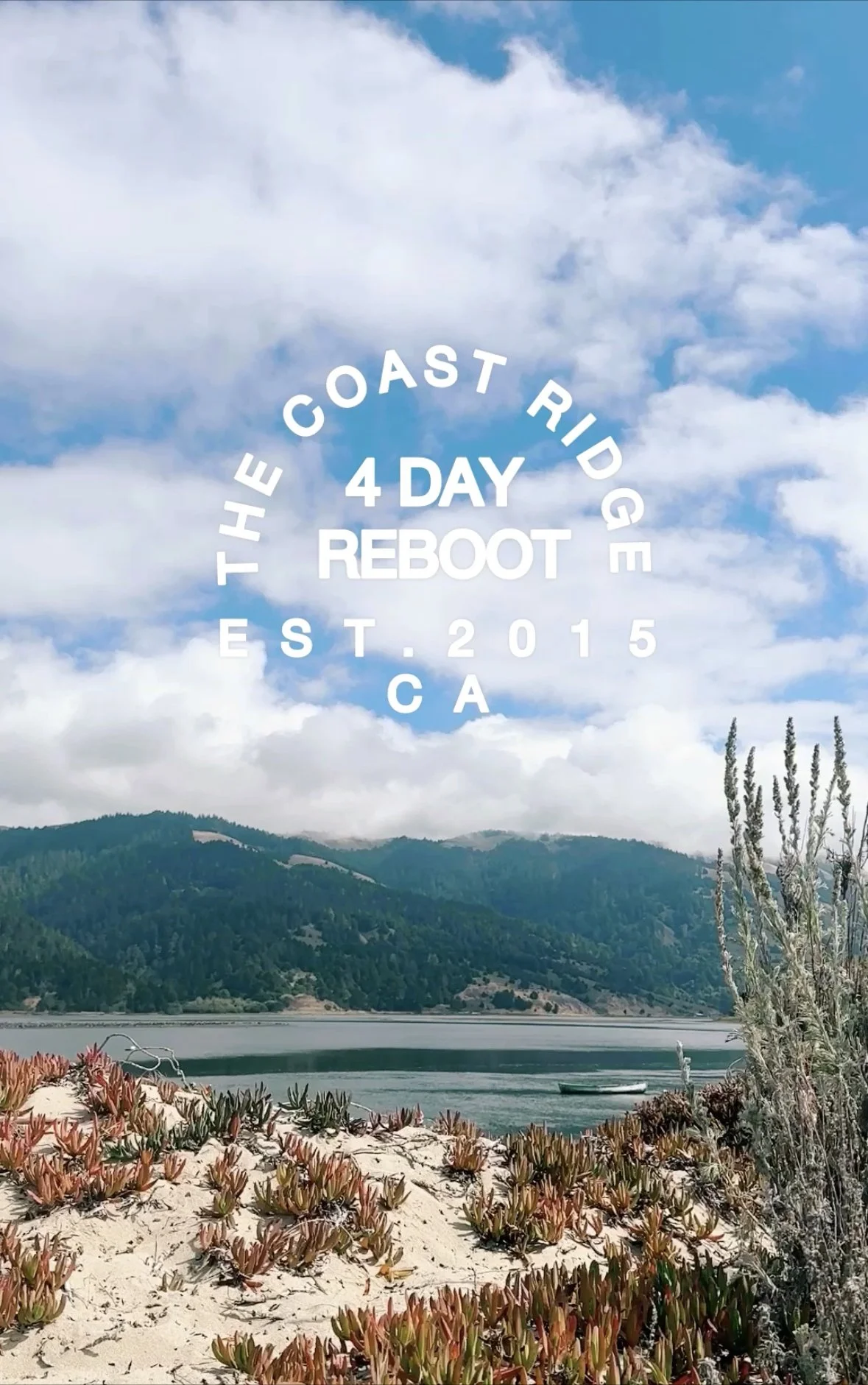 THE COAST RIDGE 4 DAY REBOOT: A Masterclass in Reconnection