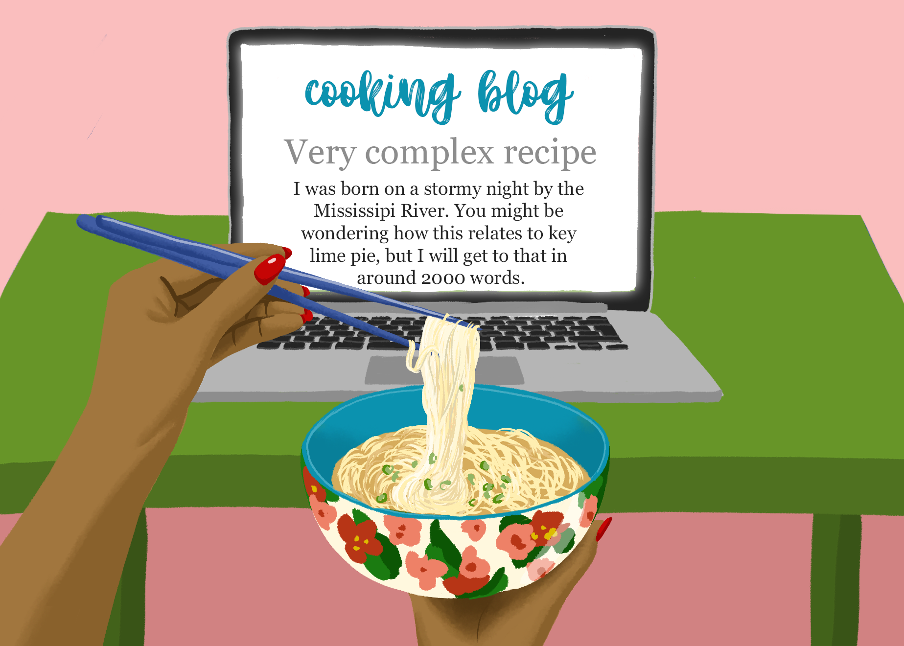 Illustration for “ 9 Things I've Learned From Recipe Blogs That Have Nothing To Do With Cooking ” for BuzzFeed, 2018.