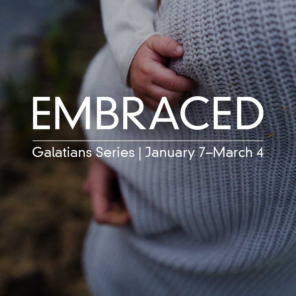 Embraced - Galations Series