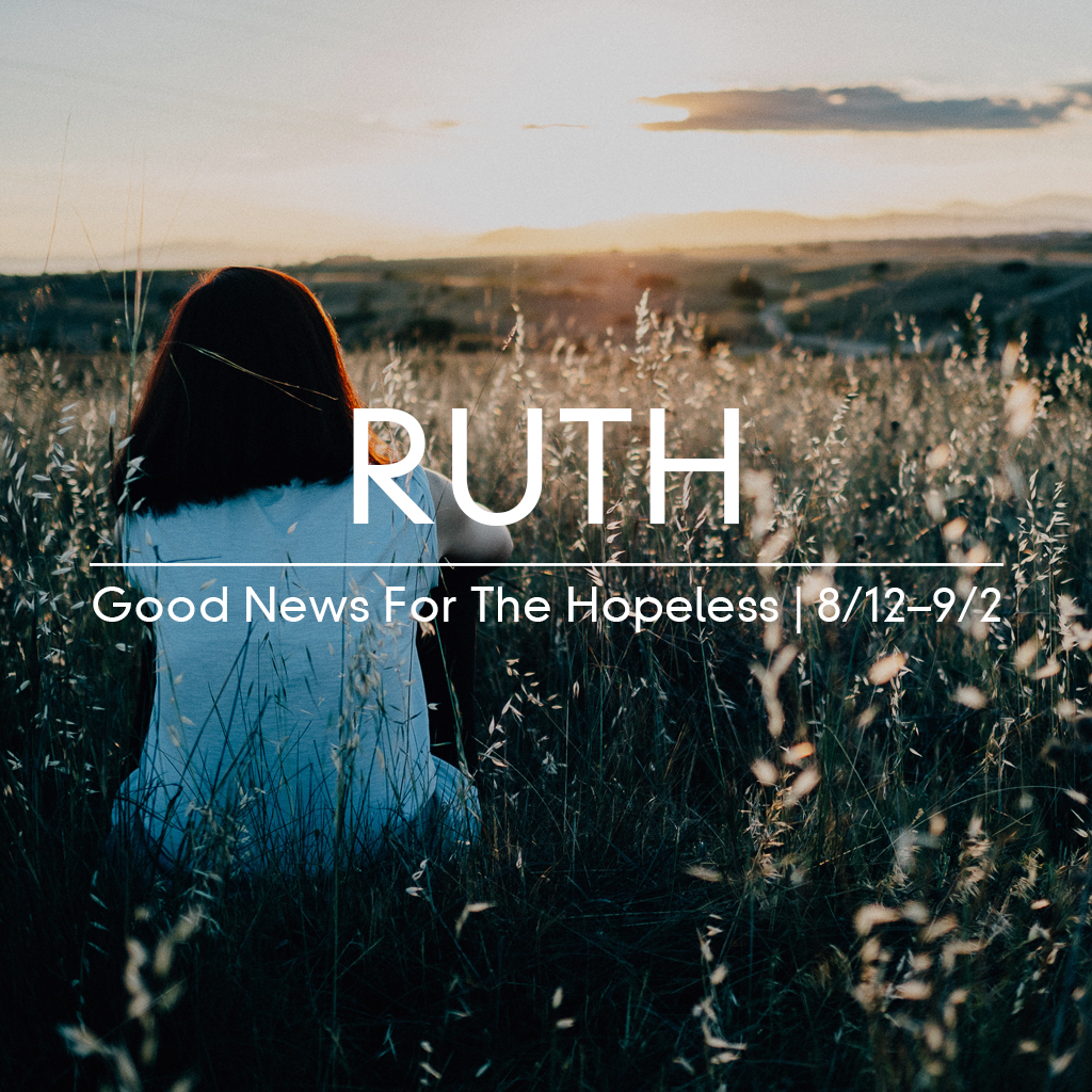 Ruth - Good News For The Hopeless