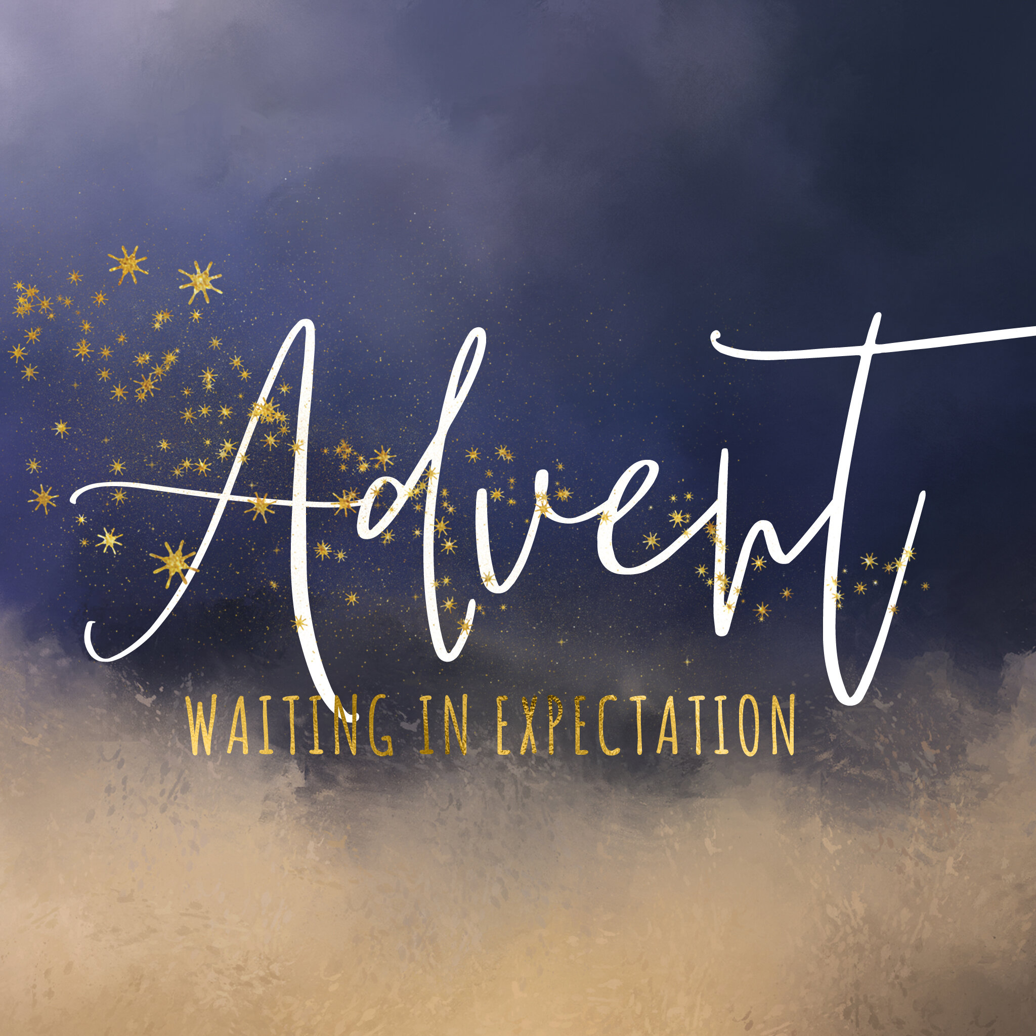 Advent 2020 Week 1 - Waiting in Expectation