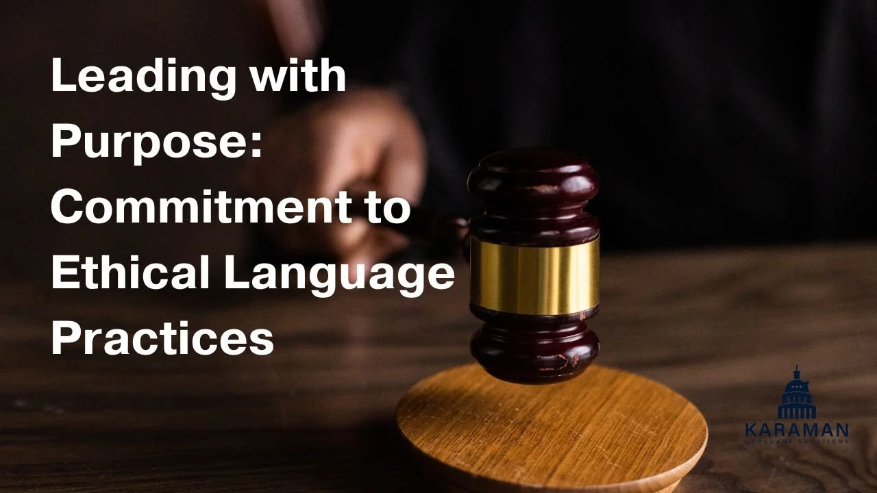 Leading with Purpose: Commitment to Ethical Language Practices