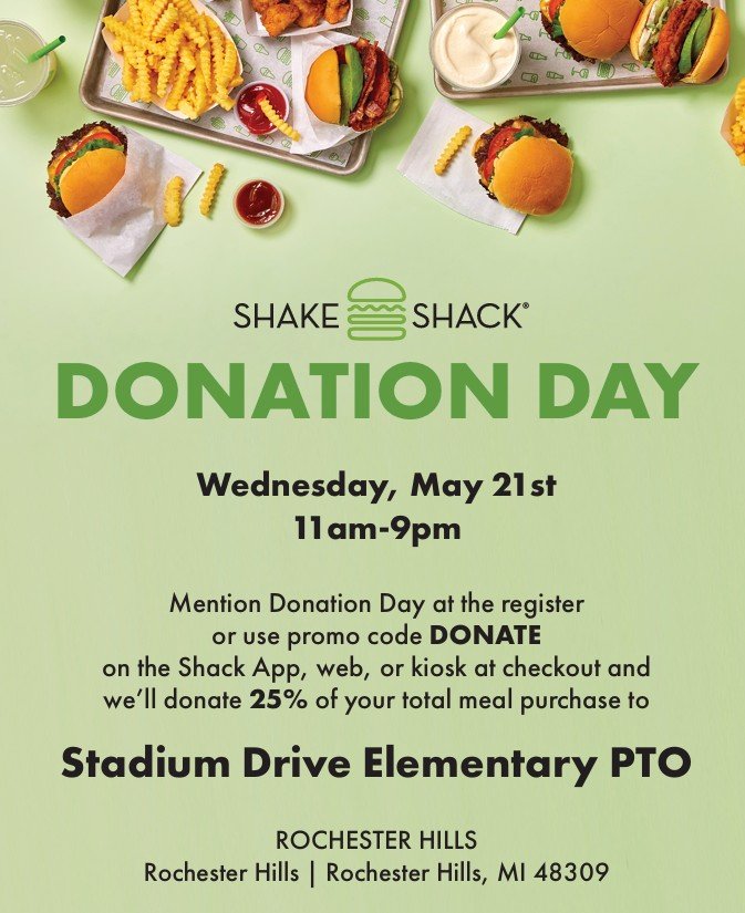 Dine to Donate - Shake Shack (mention DONATE and 25% goes back to PTO)