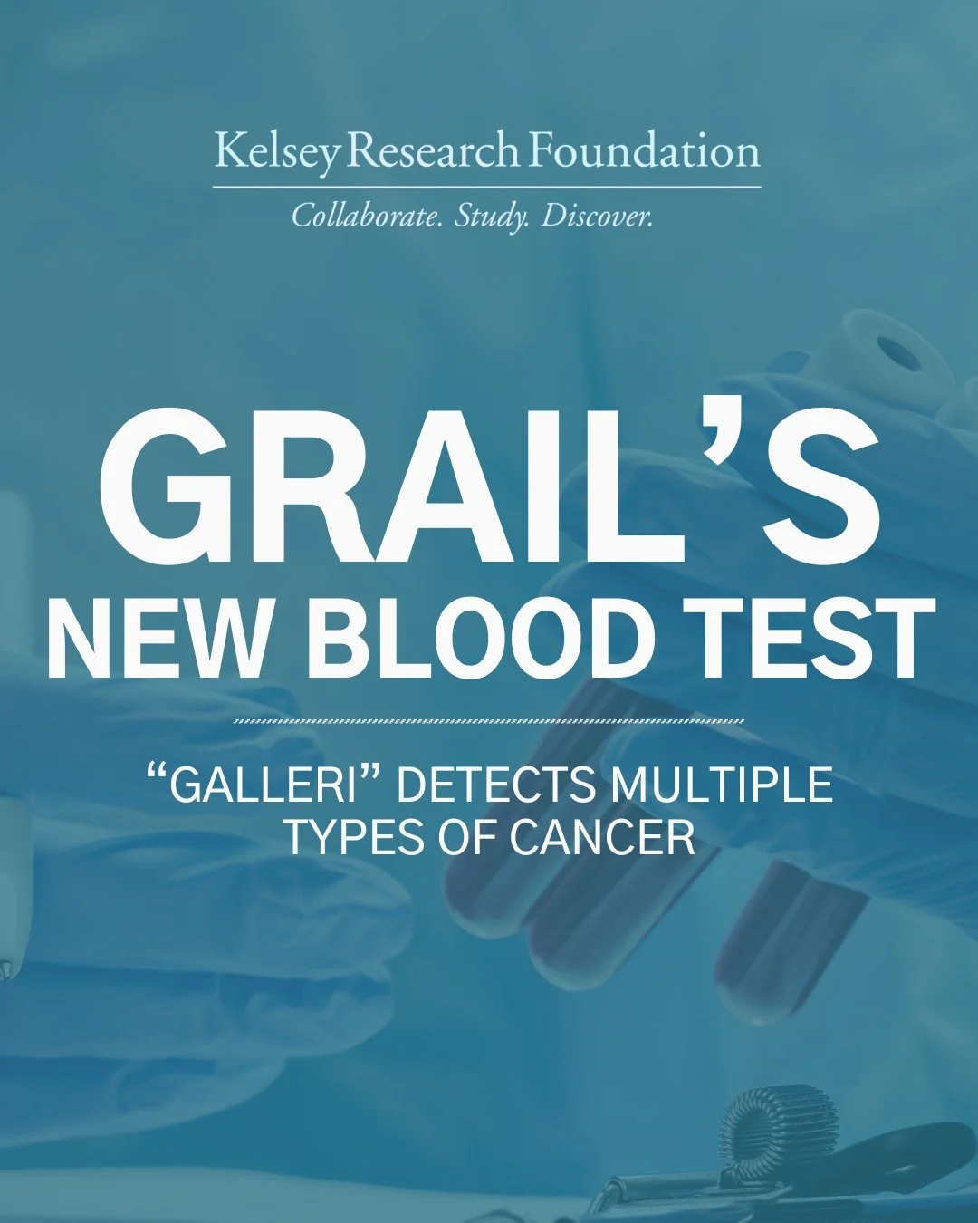 A new experimental blood test by @grailbio can detect over 50 types of cancer early by identifying tumor DNA in the bloodstream &mdash; when they are easier to treat and potentially curable.

👏 We&rsquo;re proud to say that Kelsey Research Foundatio