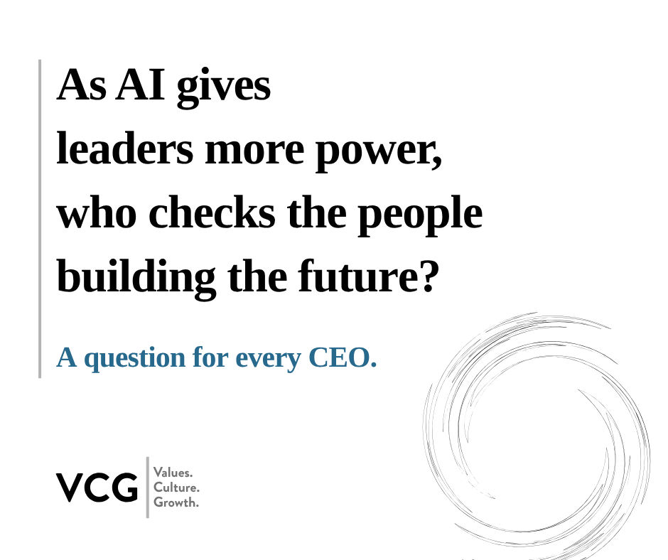 AI Leadership, Power, and the Test of Stated Values