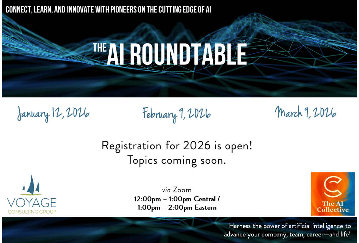 Banner for the AI Roundtable event with a digital network background, event dates: January 12, February 9, and March 9, 2026, registration info, logos of Voyage Consulting Group and The AI Collective, and a tagline about harnessing artificial intelligence.