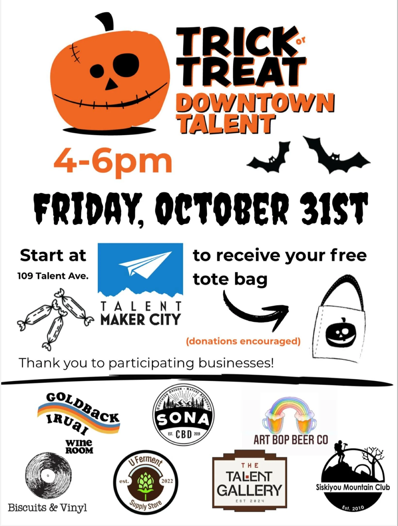 👻 Trick-or-Treat in Talent! 🍭
 Kick off the fun this Halloween from 4&ndash;6 PM starting at Talent Maker City!
 Grab your free pumpkin tote bag and visit 9 awesome local stops to collect candy and treats!
🧡 Participating locations:
 Talent Maker 