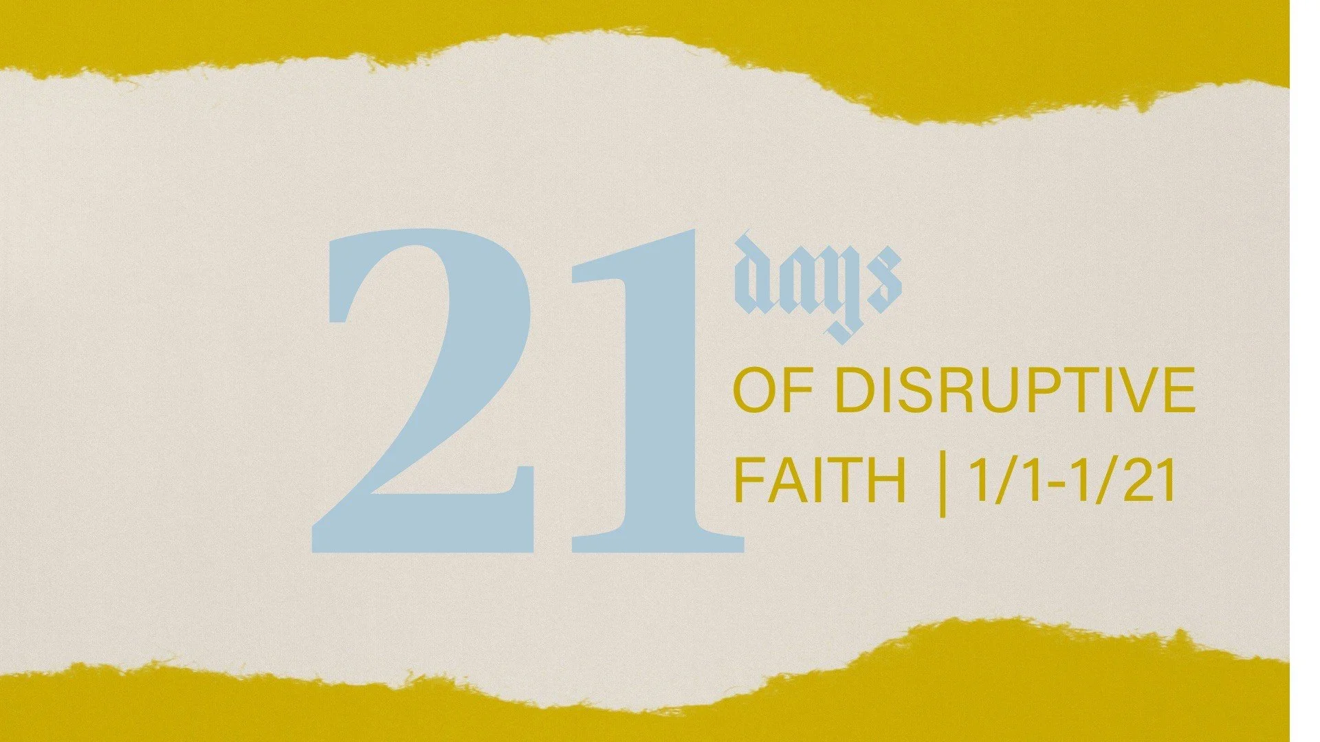 21 Days of Disruptive Faith