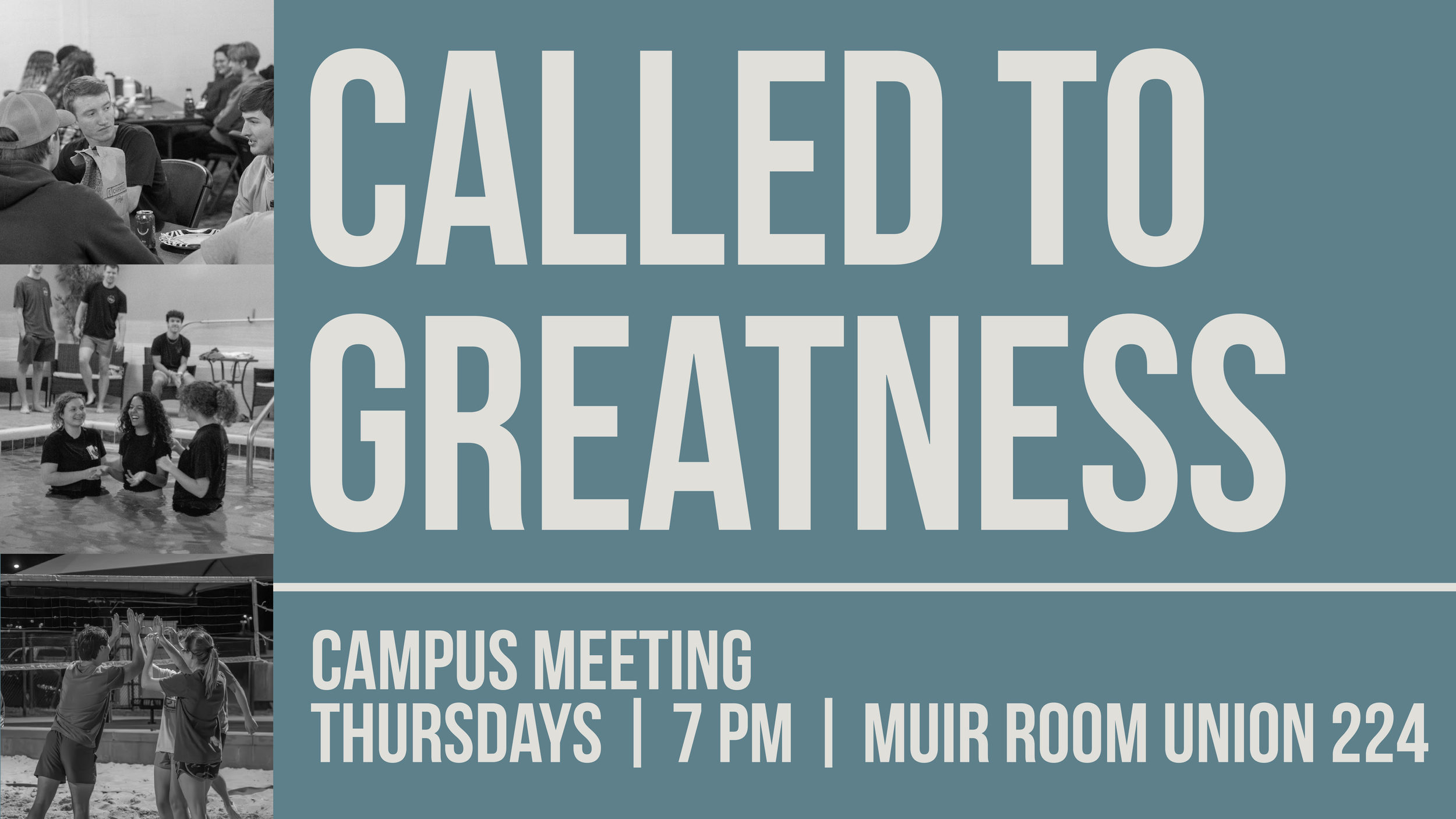 Called to Greatness Campus Meeting