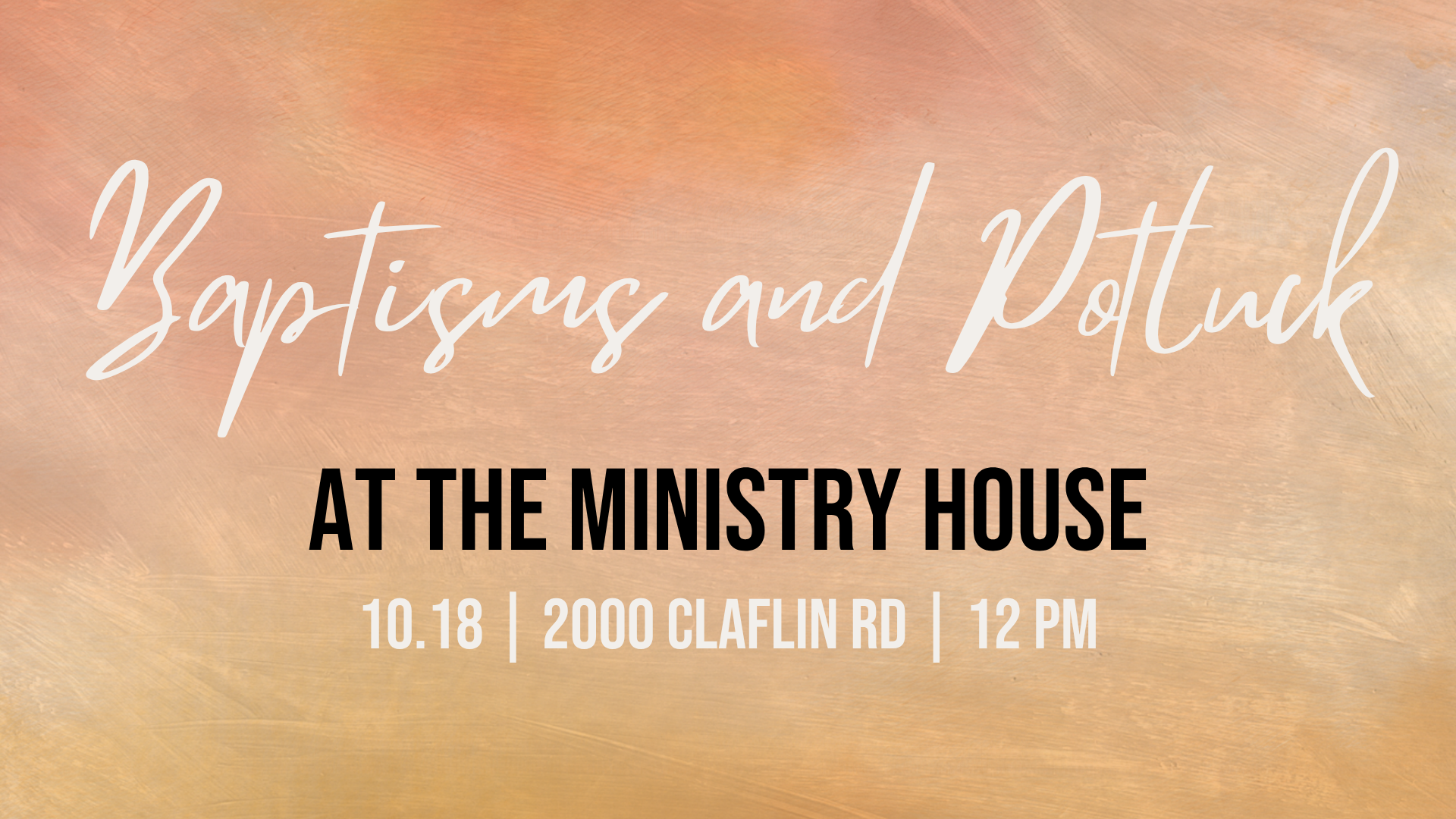Baptisms and Potluck