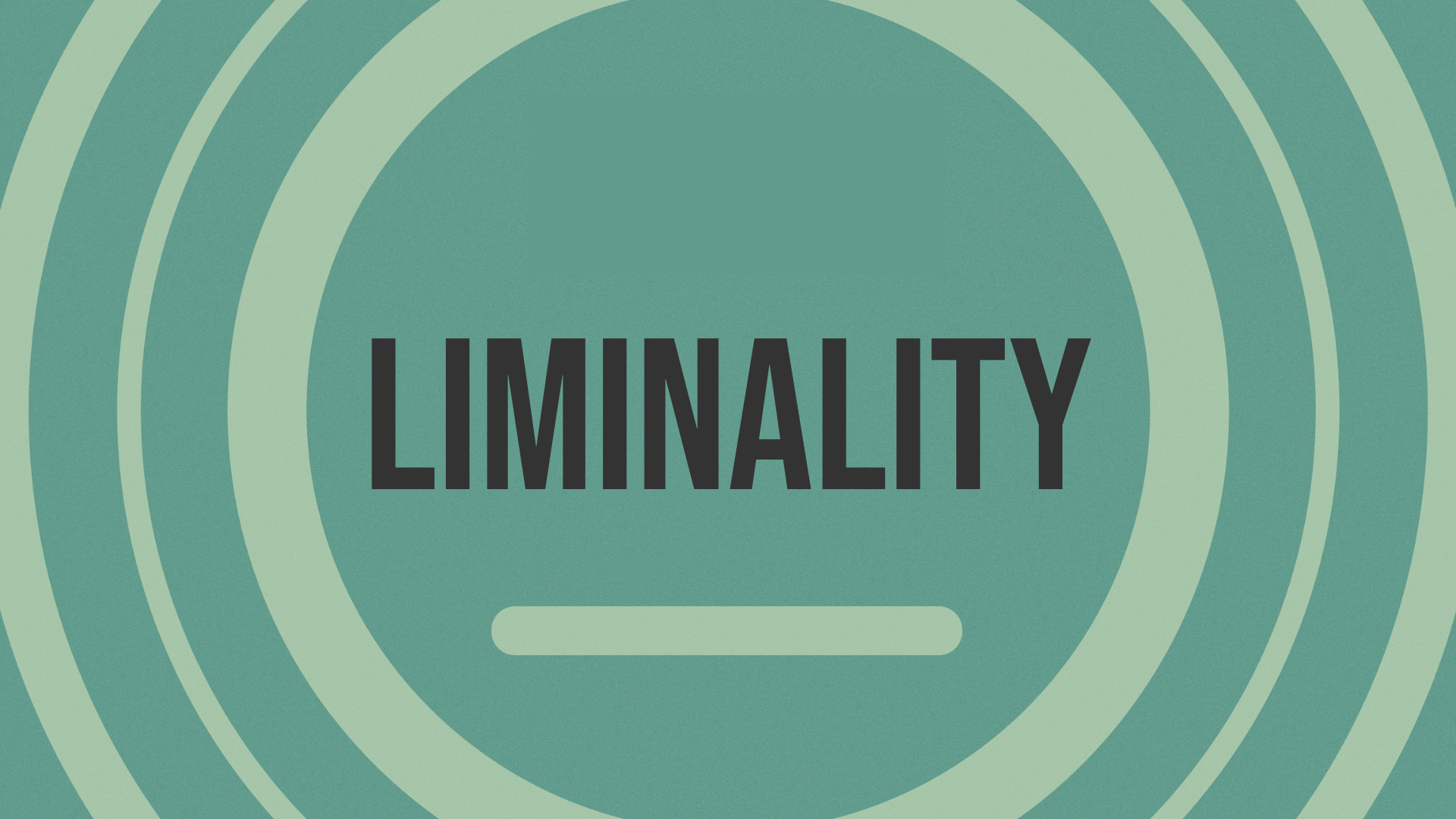 Liminal Space.png