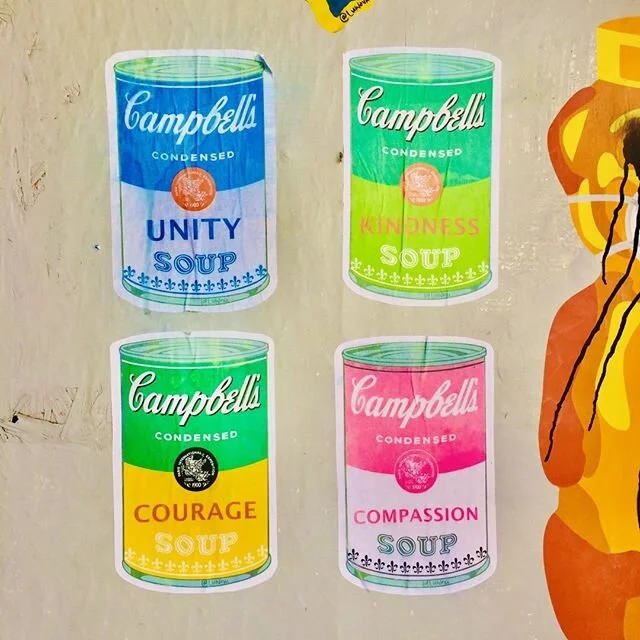 Word on the street: New Warhol Campbell's Soup can flavors: UNITY, KINDNESS, COURAGE &amp; COMPASSION