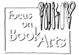 Focus on Book Arts Biennial Conference