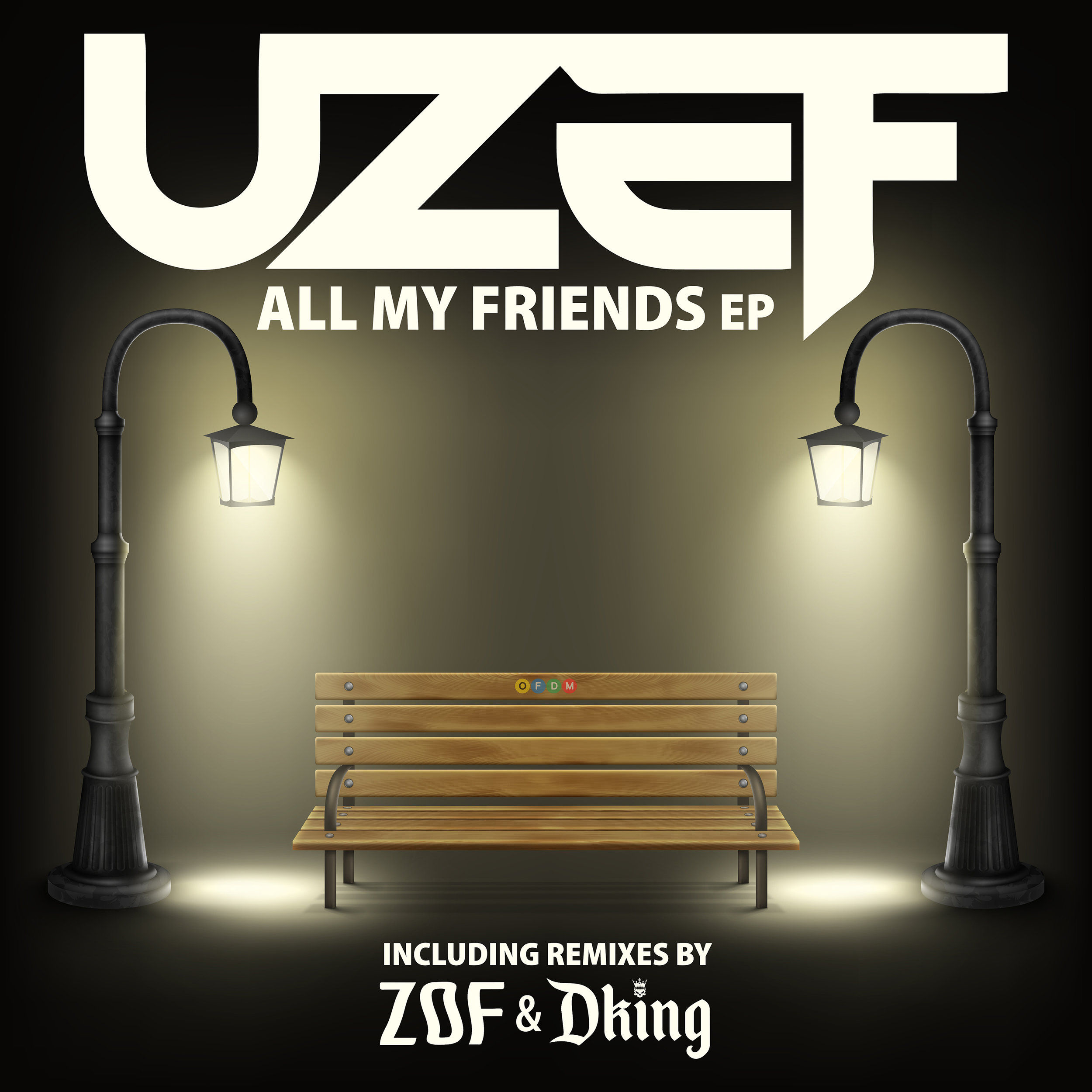 [OFDM033] UZEF - All My Friends EP (ARTWORK).jpg